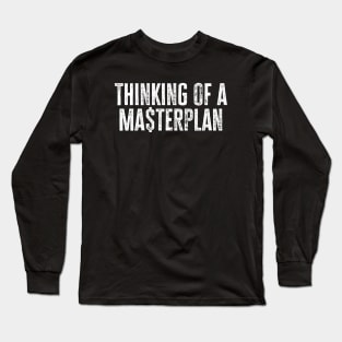 Old School Hip Hop Thinking of a Master Plan, Rap Lyric Long Sleeve T-Shirt